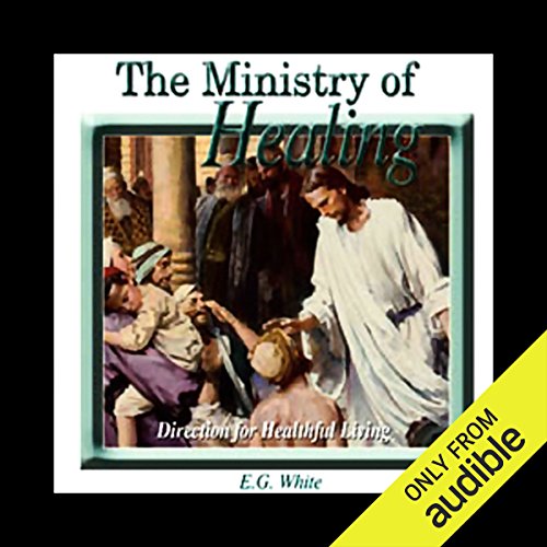 Cover of The Ministry of Healing
