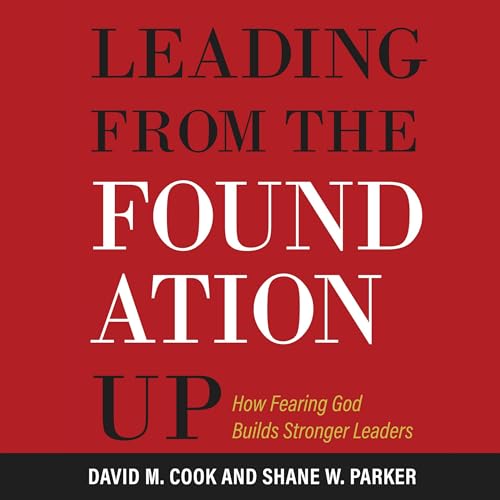 Cover of Leading from the Foundation Up