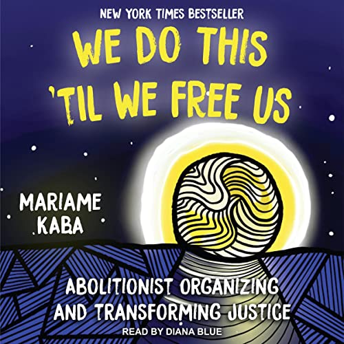 Cover of We Do This ‘Til We Free Us