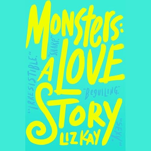 Cover of Monsters: A Love Story