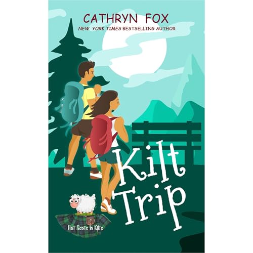Cover of Kilt Trip (Steamy Romantic Comedy)