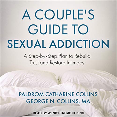 Cover of A Couple's Guide to Sexual Addiction