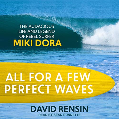 Cover of All for a Few Perfect Waves