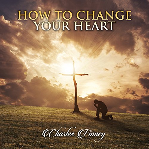 Cover of How to Change Your Heart