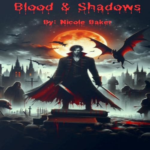 Cover of Blood & Shadows