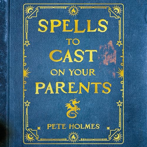 Cover of Spells to Cast on Your Parents