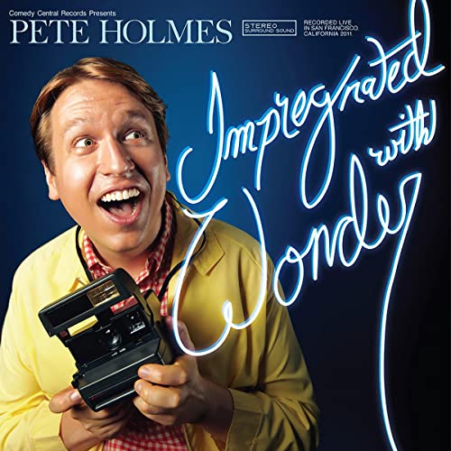 Cover of Pete Holmes: Impregnated with Wonder