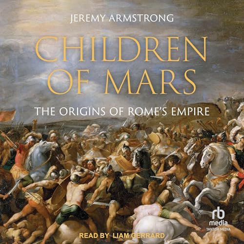 Cover of Children of Mars: The Origins of Rome's Empire