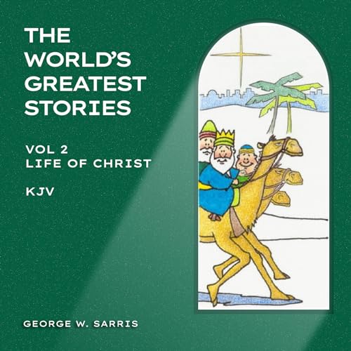 Cover of The Life of Christ: KJV