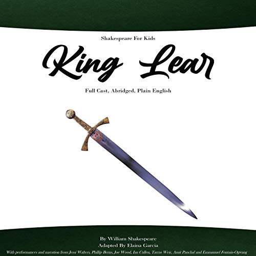 Cover of King Lear - Full Cast, Abridged, Plain English (Shakespeare for Kids)