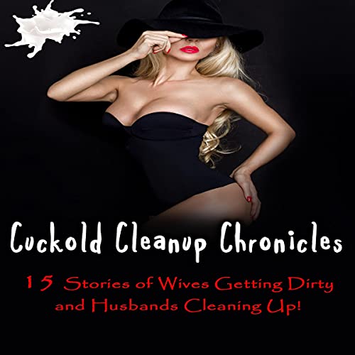 Cover of Cuckold Cleanup Chronicles