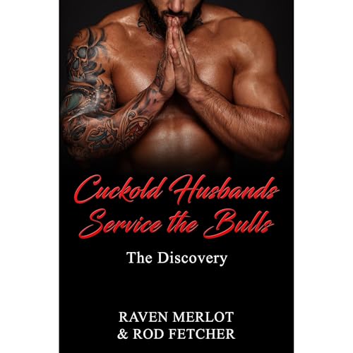 Cover of Cuckold Husbands Service the Bulls - The Discovery