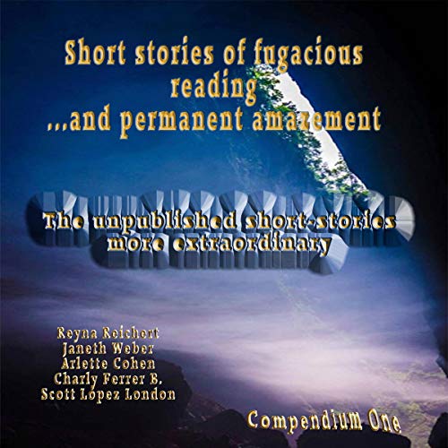 Cover of Short Stories of Fugacious Reading...and Permanent Amazement