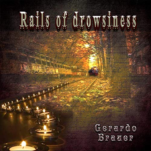Cover of Rails of Drowsiness