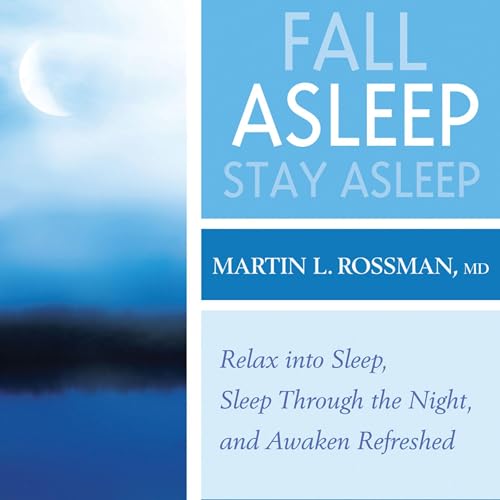 Cover of Fall Asleep, Stay Asleep