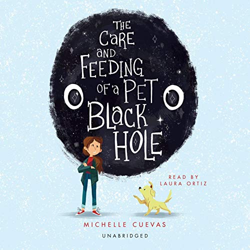 Cover of The Care and Feeding of a Pet Black Hole