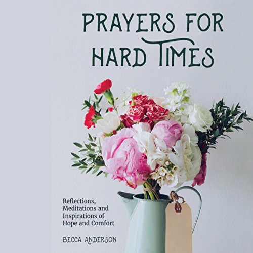 Cover of Prayers for Hard Times