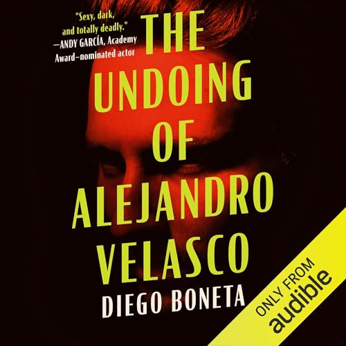 Cover of The Undoing of Alejandro Velasco