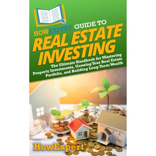 Cover of HowExpert Guide to Real Estate Investing
