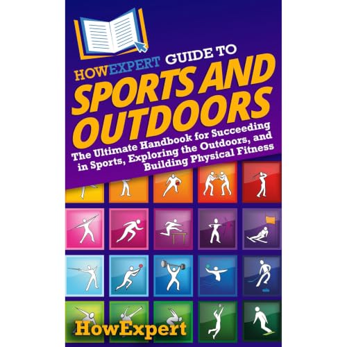 Cover of HowExpert Guide to Sports and Outdoors