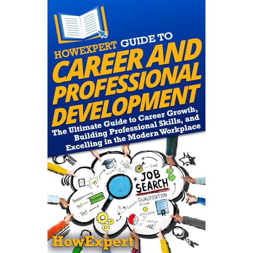 Cover of HowExpert Guide to Career and Professional Development