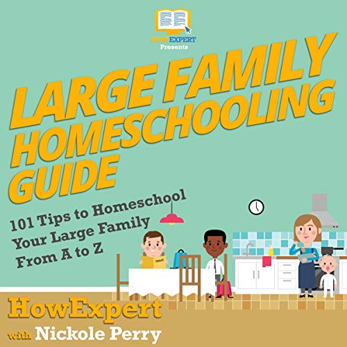 Cover of Large Family Homeschooling Guide