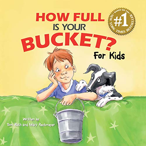 Cover of How Full Is Your Bucket? For Kids