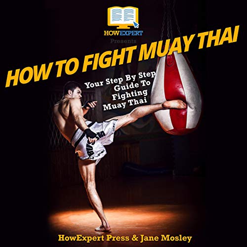 Cover of How to Fight Muay Thai