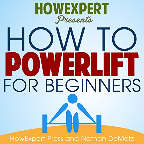 Cover of How to Powerlift for Beginners