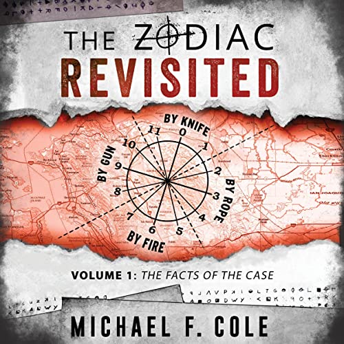 Cover of The Zodiac Revisited - Volume 1: The Facts of the Case