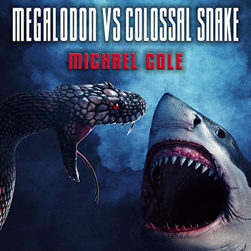 Cover of Megalodon vs Colossal Snake
