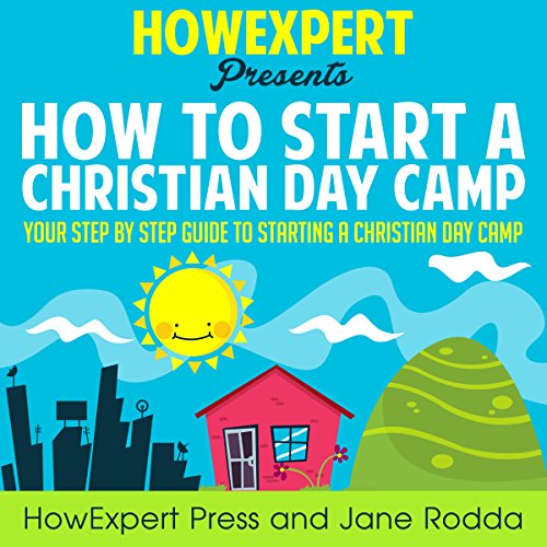 Cover of How to Start a Christian Day Camp