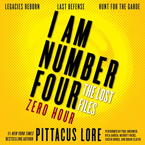 Cover of I Am Number Four: The Lost Files: Zero Hour
