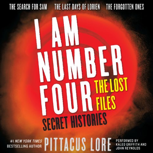 Cover of I Am Number Four: The Lost Files: Secret Histories