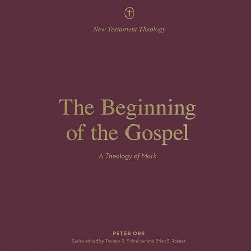 Cover of The Beginning of the Gospel