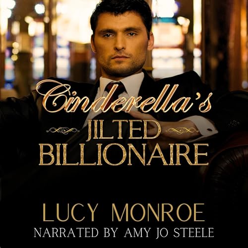 Cover of Cinderella's Jilted Billionaire