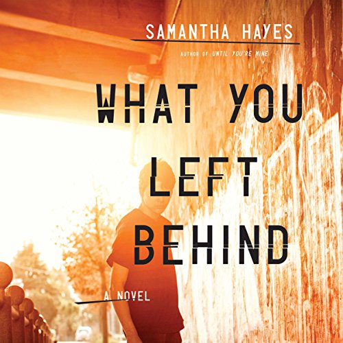 Cover of What You Left Behind