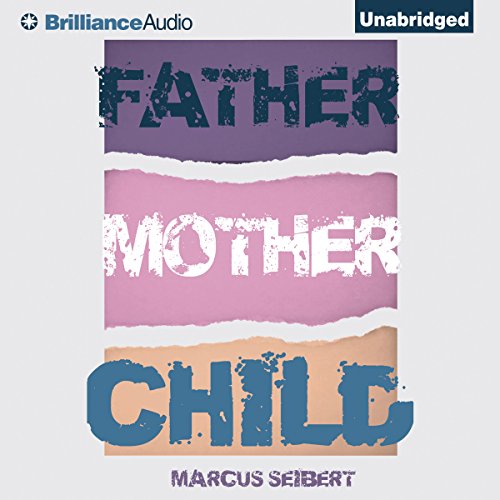 Cover of Father, Mother, Child