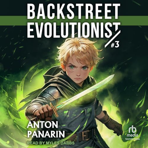Cover of Backstreet Evolutionist (Book 3)