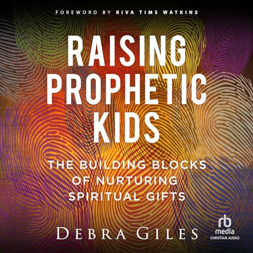 Cover of Raising Prophetic Kids