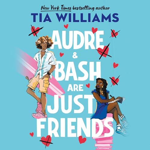 Cover of Audre & Bash Are Just Friends