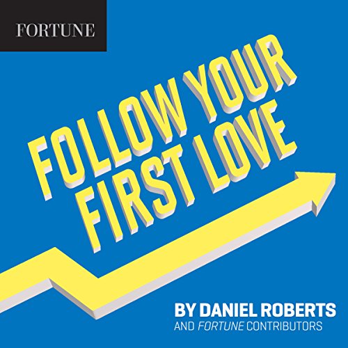 Cover of Follow Your First Love