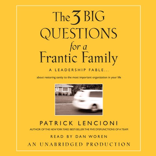 Cover of The Three Big Questions for a Frantic Family