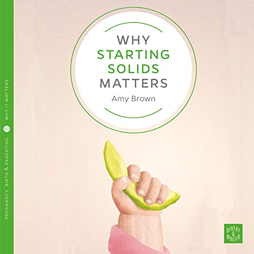 Cover of Why Starting Solids Matters