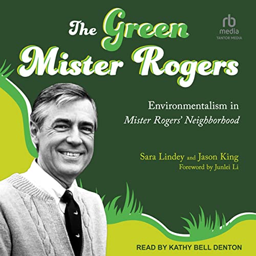Cover of The Green Mister Rogers