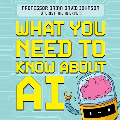 Cover of What You Need to Know About AI