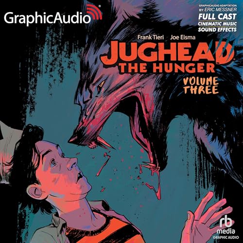 Cover of Jughead the Hunger: Volume 3 [Dramatized Adaptation]