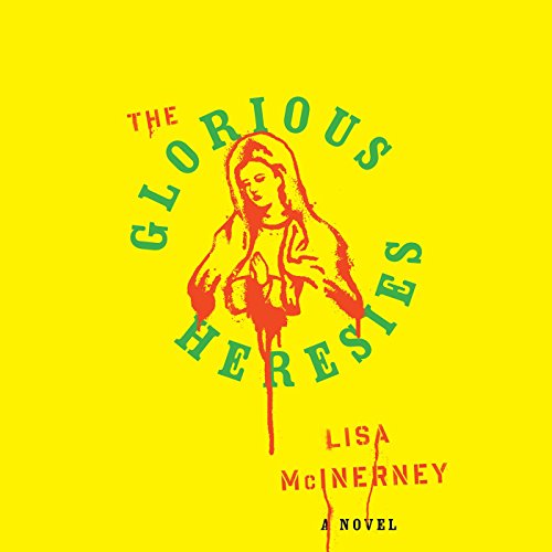 Cover of The Glorious Heresies