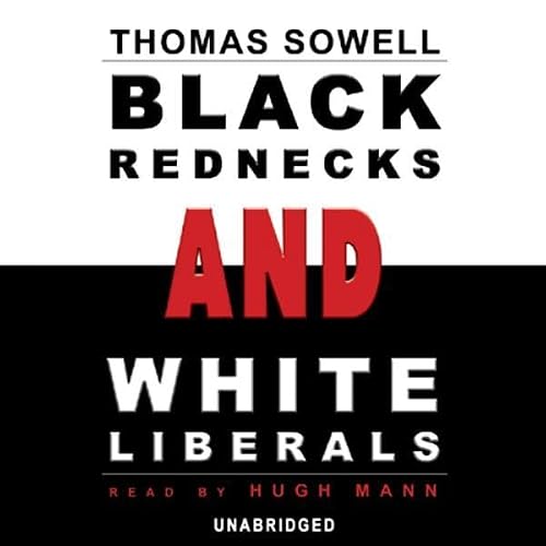Cover of Black Rednecks and White Liberals