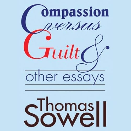 Cover of Compassion Versus Guilt and Other Essays